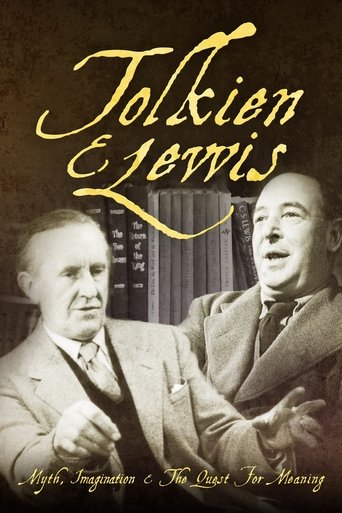 Tolkien & Lewis: Myth, Imagination & the Quest for Meaning Poster of Tolkien & Lewis: Myth, Imagination & the Quest for Meaning