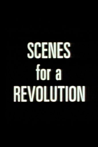 Scenes For A Revolution Poster of Scenes For A Revolution