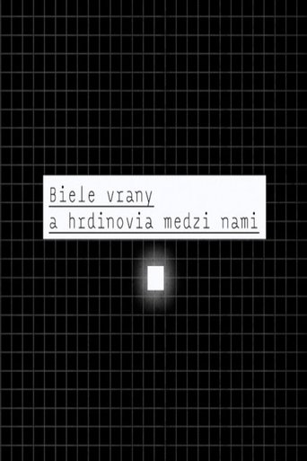 Biele vrany a hrdinovia medzi nami Poster of Biele vrany a hrdinovia medzi nami