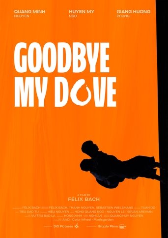 Goodbye My Dove Poster of Goodbye My Dove
