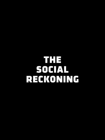 The Social Reckoning Poster of The Social Reckoning