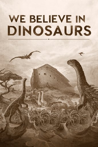 We Believe in Dinosaurs Poster of We Believe in Dinosaurs
