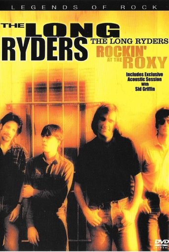 The Long Ryders: Rockin' at the Roxy Poster of The Long Ryders: Rockin' at the Roxy