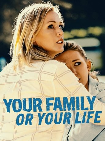 Your Family or Your Life Poster of Your Family or Your Life