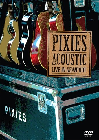 Pixies - Acoustic : Live In Newport Poster of Pixies - Acoustic : Live In Newport