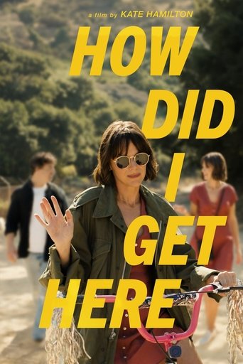 How Did I Get Here Poster of How Did I Get Here
