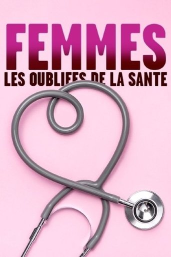 Femmes: les oubliées de la santé Poster of Femmes: les oubliées de la santé