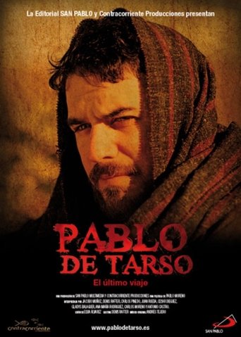 Pablo de Tarso: El último viaje Poster of Pablo de Tarso: El último viaje
