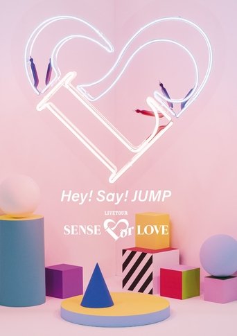 Hey! Say! JUMP LIVE TOUR SENSE or LOVE Poster of Hey! Say! JUMP LIVE TOUR SENSE or LOVE