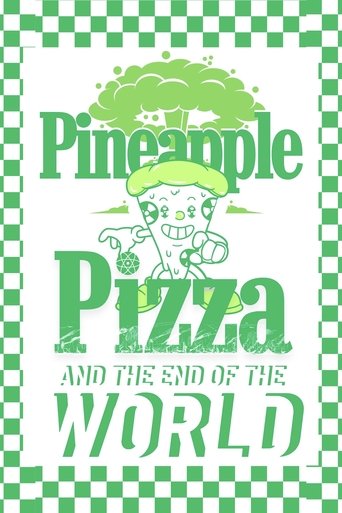 Pineapple Pizza and The End of the World Poster of Pineapple Pizza and The End of the World