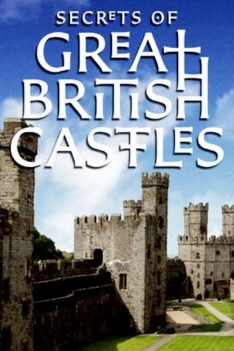 Secrets of Great British Castles Poster of Secrets of Great British Castles