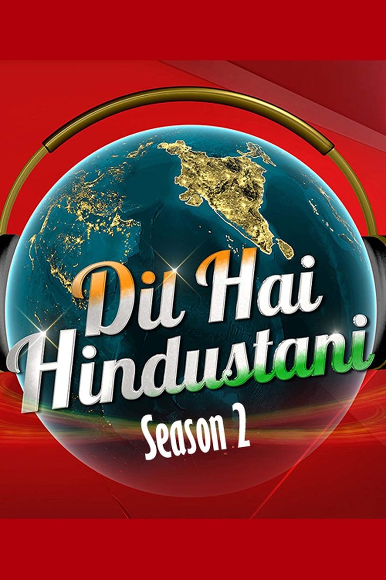 Episodes in Dil Hai Hindustani - Season 2 - Season 2 Poster of Episodes in Dil Hai Hindustani - Season 2 - Season 2