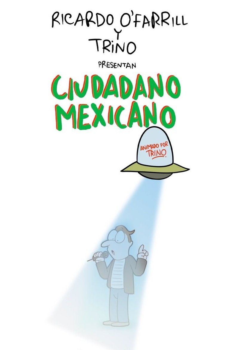 Ciudadano Mexicano (Animado por Trino) Poster of Ciudadano Mexicano (Animado por Trino)