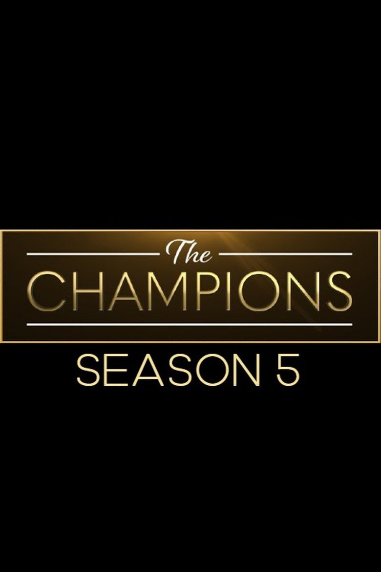 Cast and Crew in The Champions - Episode 1 (Season 5 - Episode 1) - Episode 1 Poster of Cast and Crew in The Champions - Episode 1 (Season 5 - Episode 1) - Episode 1