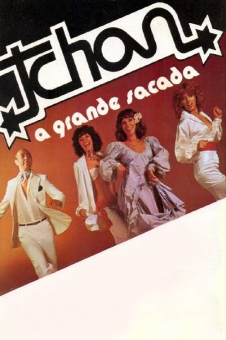 Tchan, a Grande Sacada Poster of Tchan, a Grande Sacada