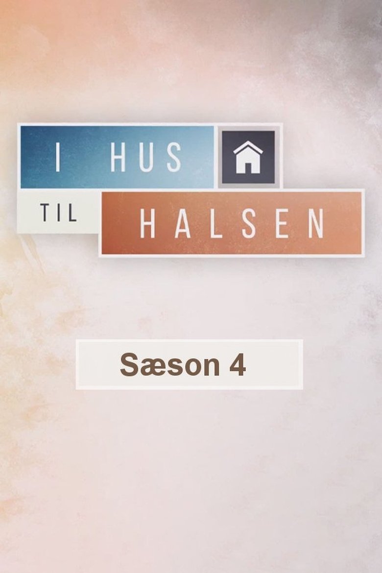 Episodes in I Hus Til Halsen - Season 4 - Season 4 Poster of Episodes in I Hus Til Halsen - Season 4 - Season 4