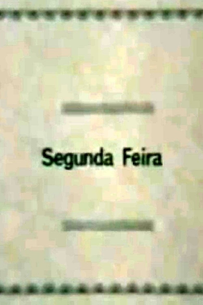 Segunda-Feira Poster of Segunda-Feira