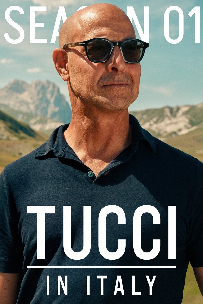Episodes in Tucci In Italy - Season 1 - Season 1 Poster of Episodes in Tucci In Italy - Season 1 - Season 1