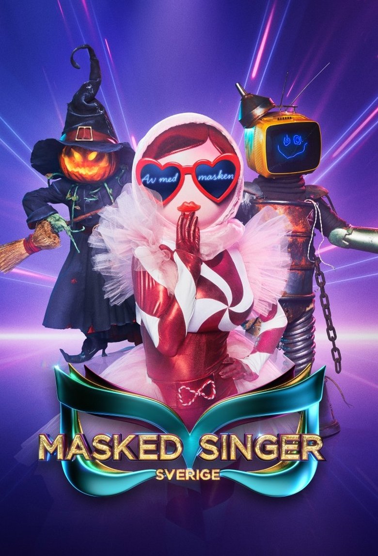 Episodes in Masked Singer Sverige - Season 3 - Season 3 Poster of Episodes in Masked Singer Sverige - Season 3 - Season 3