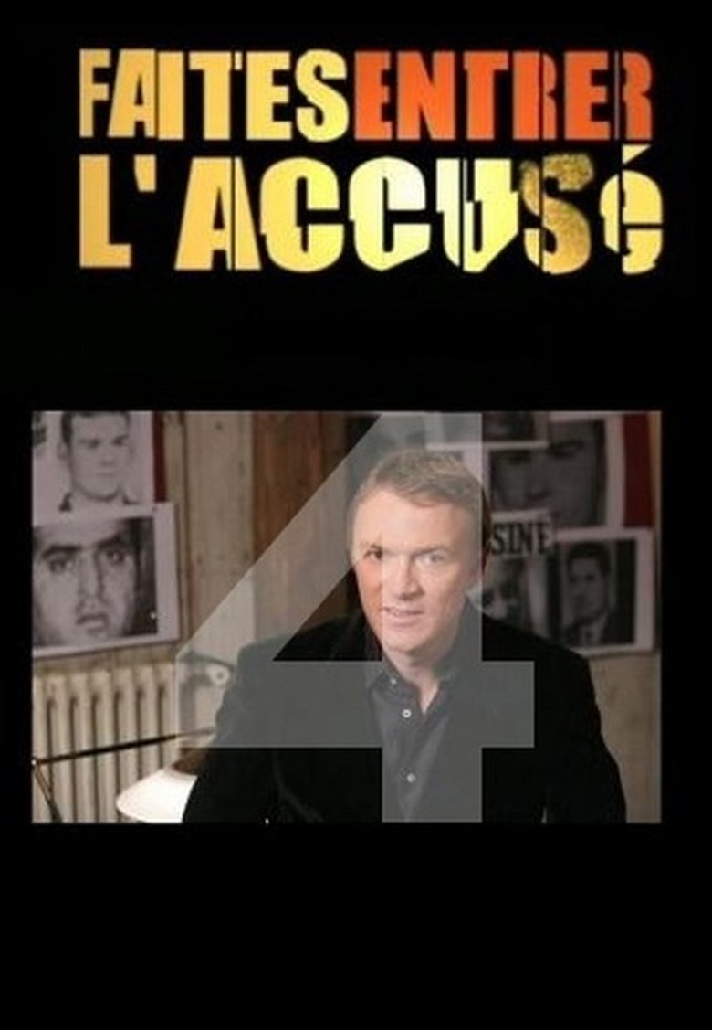 Episodes in Faites Entrer L'accusé - Season 4 - Season 4 Poster of Episodes in Faites Entrer L'accusé - Season 4 - Season 4