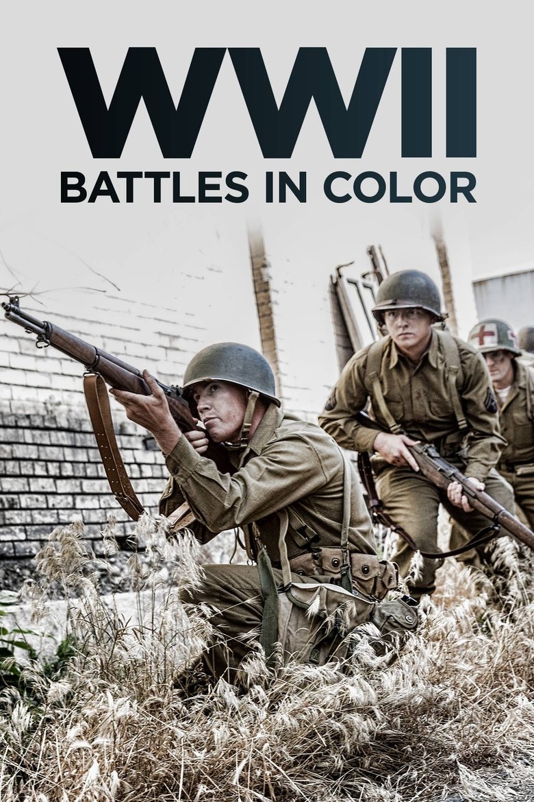 Episodes in WWII Battles In Color - Season 1 - Season 1 Poster of Episodes in WWII Battles In Color - Season 1 - Season 1