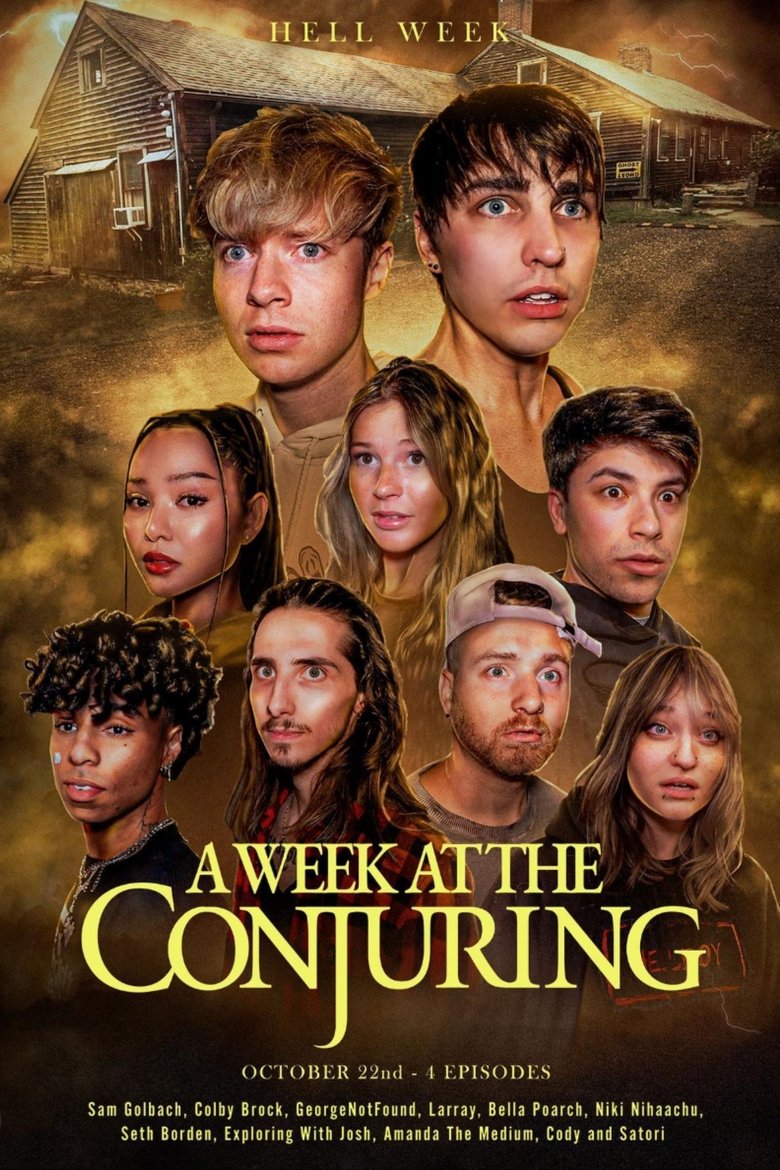 Episodes in Sam And Colby Hell Week - Hell Week 2023: A Week At the Conjuring House - Hell Week 2023: A Week At the Conjuring House Poster of Episodes in Sam And Colby Hell Week - Hell Week 2023: A Week At the Conjuring House - Hell Week 2023: A Week At the Conjuring House