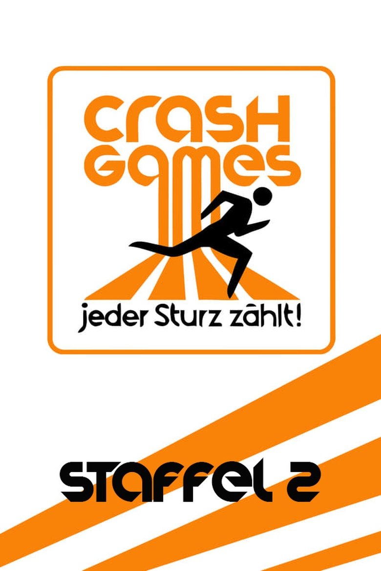 Episodes in Crash Games – Jeder Sturz Zählt! - Season 2 - Season 2 Poster of Episodes in Crash Games – Jeder Sturz Zählt! - Season 2 - Season 2