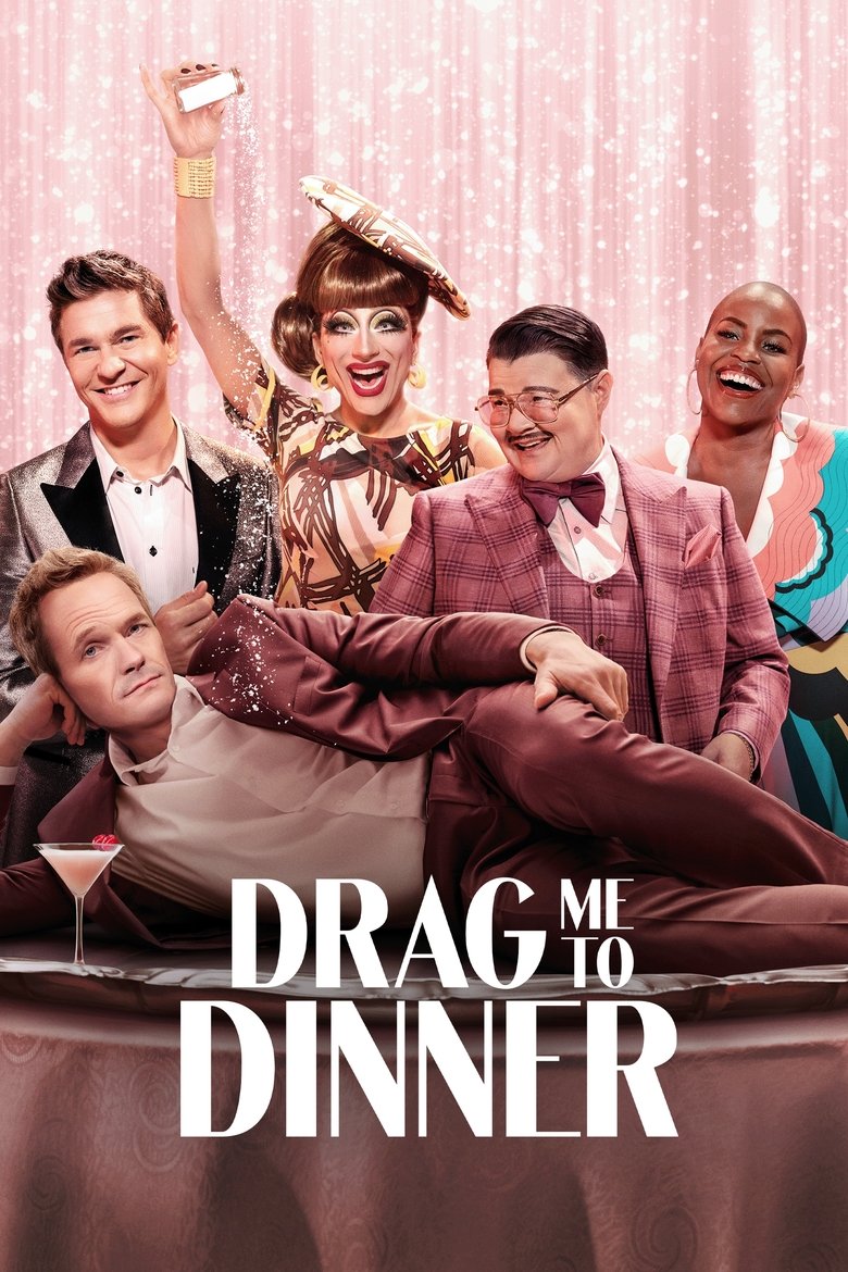 Episodes in Drag Me To Dinner - Season 1 - Season 1 Poster of Episodes in Drag Me To Dinner - Season 1 - Season 1