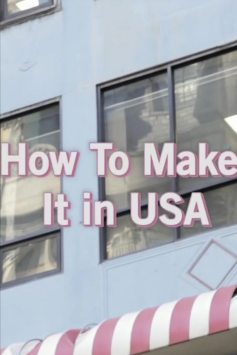 How To Make It in USA Poster of How To Make It in USA
