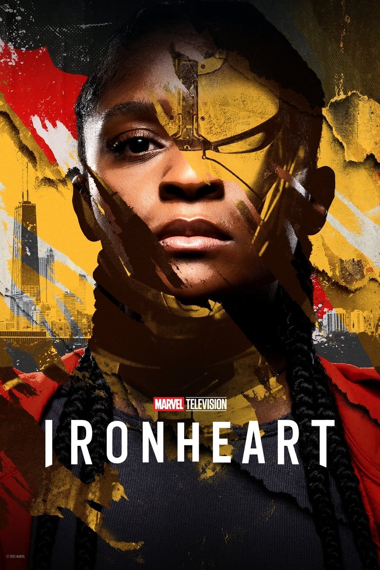 Episodes in Ironheart - Miniseries - Miniseries Poster of Episodes in Ironheart - Miniseries - Miniseries