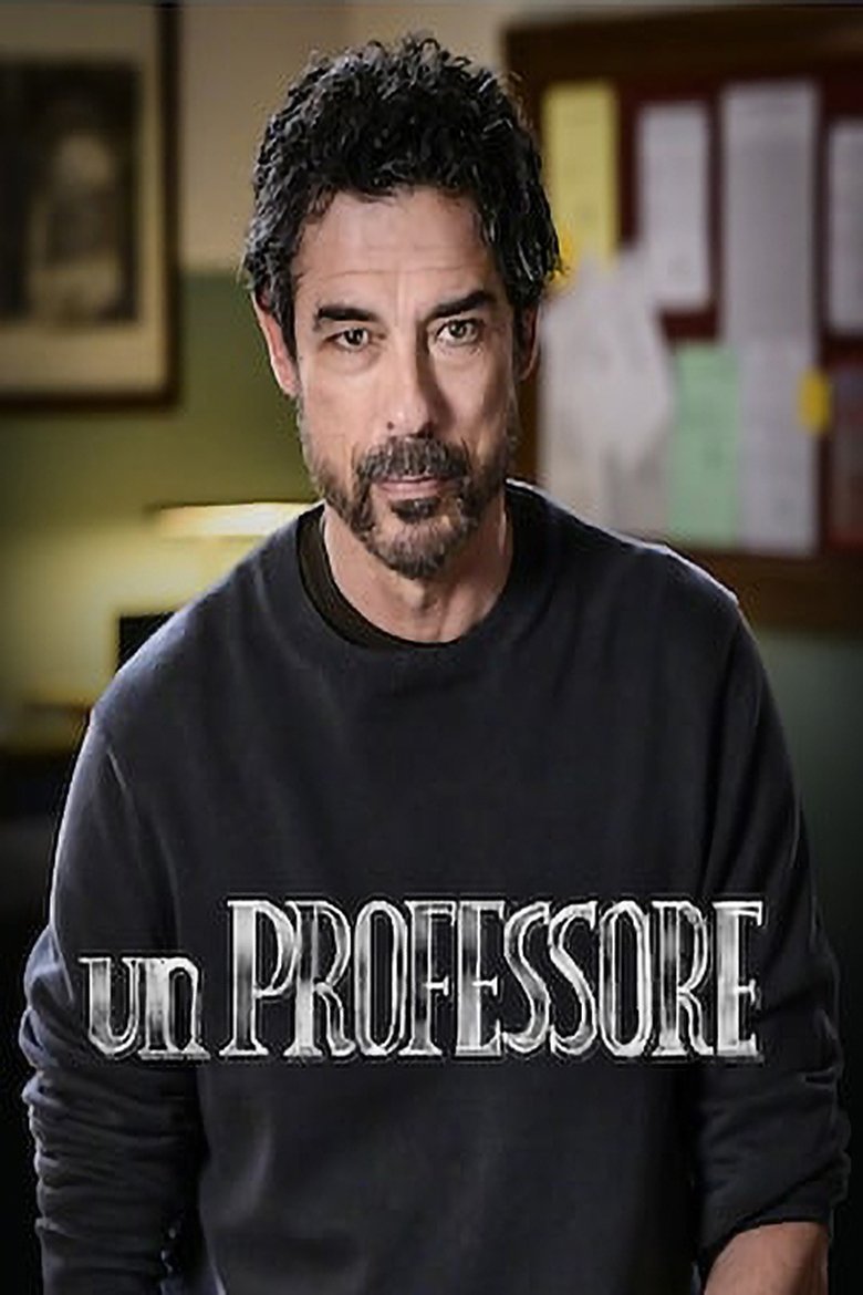 Episodes in Un Professore - Season 2 - Season 2 Poster of Episodes in Un Professore - Season 2 - Season 2