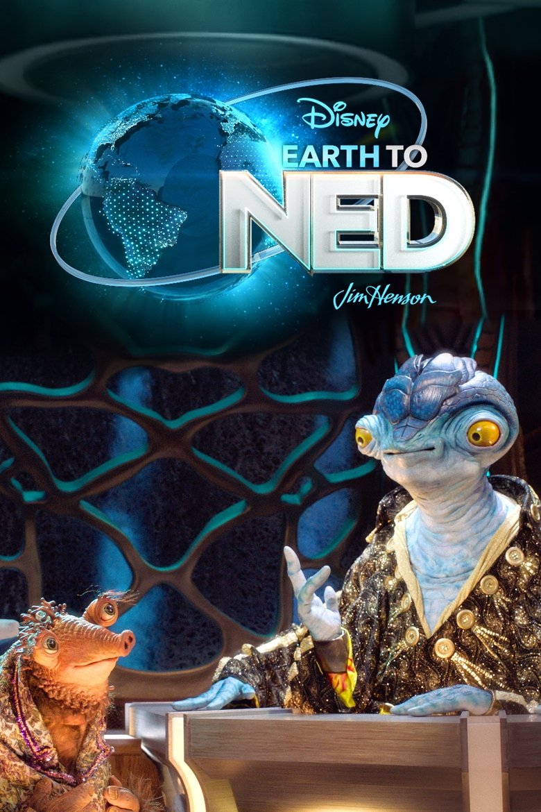 Episodes in Earth To Ned - Season 1 - Season 1 Poster of Episodes in Earth To Ned - Season 1 - Season 1