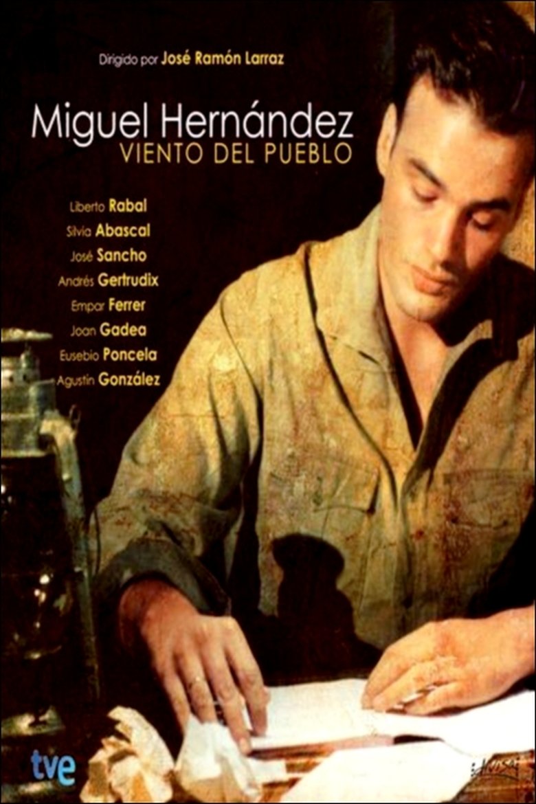 Viento del pueblo: Miguel Hernández Poster of Viento del pueblo: Miguel Hernández