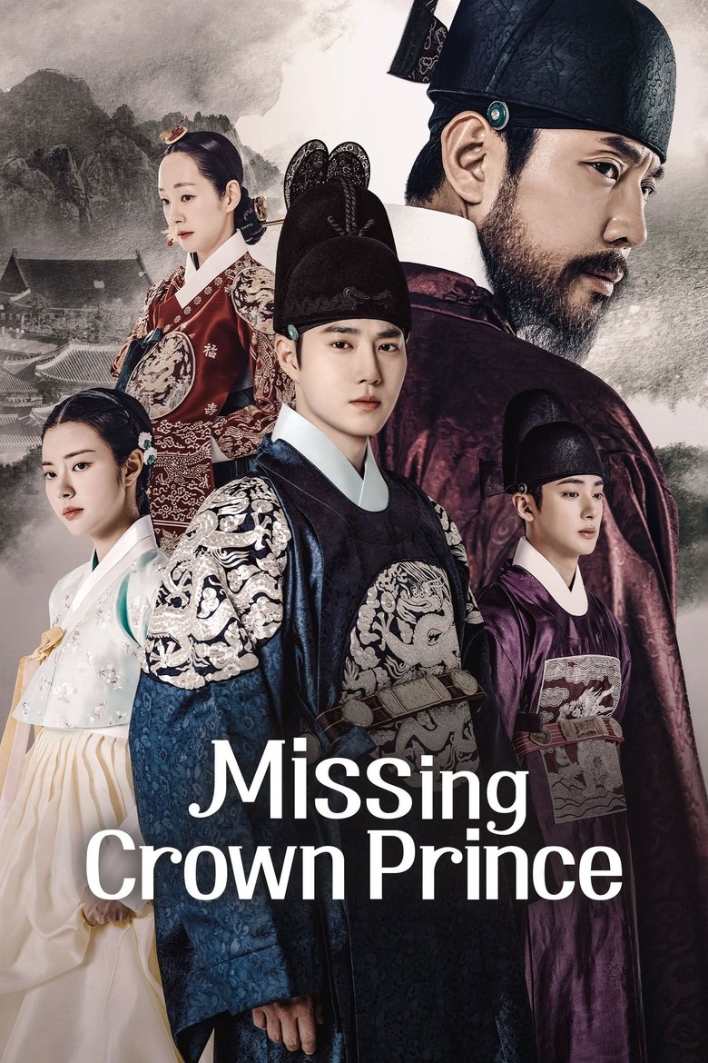 Episodes in Missing Crown Prince - Season 1 - Season 1 Poster of Episodes in Missing Crown Prince - Season 1 - Season 1