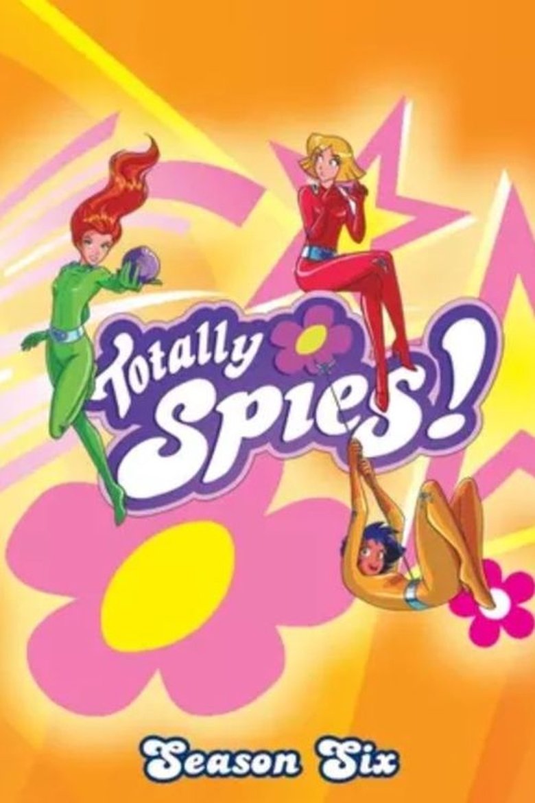 Cast and Crew in Totally Spies! - Solo Spies (Season 6 - Episode 23) - Solo Spies Poster of Cast and Crew in Totally Spies! - Solo Spies (Season 6 - Episode 23) - Solo Spies