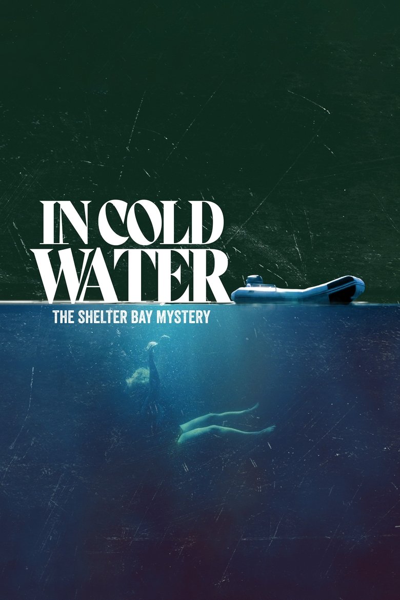 Episodes in In Cold Water The Shelter Bay Mystery - Miniseries - Miniseries Poster of Episodes in In Cold Water The Shelter Bay Mystery - Miniseries - Miniseries