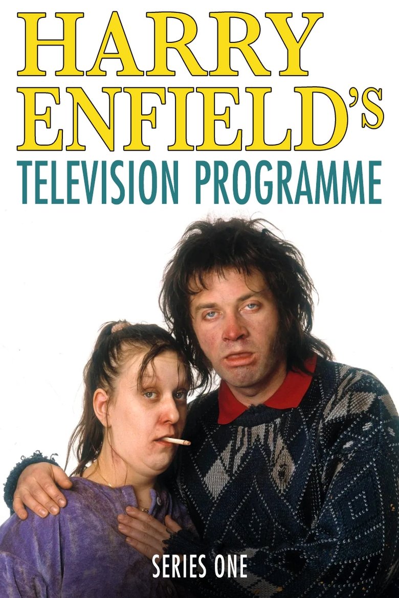 Episodes in Harry Enfield's Television Programme - Season 1 - Season 1 Poster of Episodes in Harry Enfield's Television Programme - Season 1 - Season 1