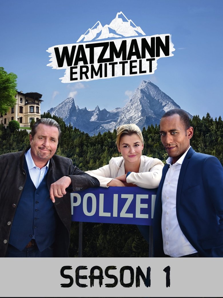 Episodes in Watzmann Ermittelt - Season 1 - Season 1 Poster of Episodes in Watzmann Ermittelt - Season 1 - Season 1