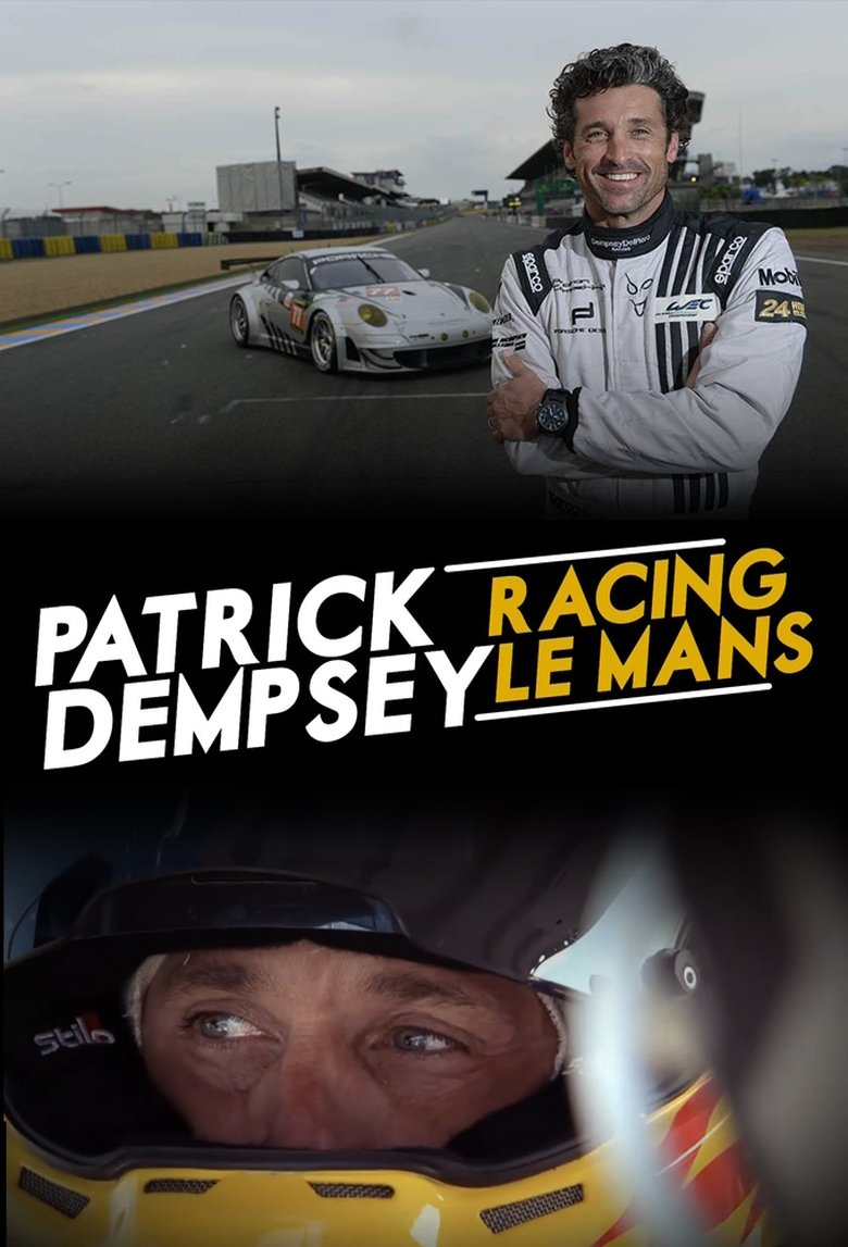 Patrick Dempsey: Racing LeMans Poster of Patrick Dempsey: Racing LeMans