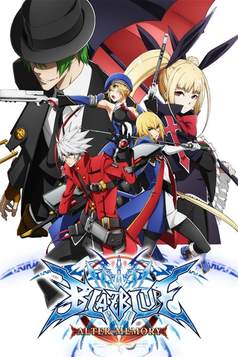 Episodes in BlazBlue Alter Memory - Season 1 - Season 1 Poster of Episodes in BlazBlue Alter Memory - Season 1 - Season 1