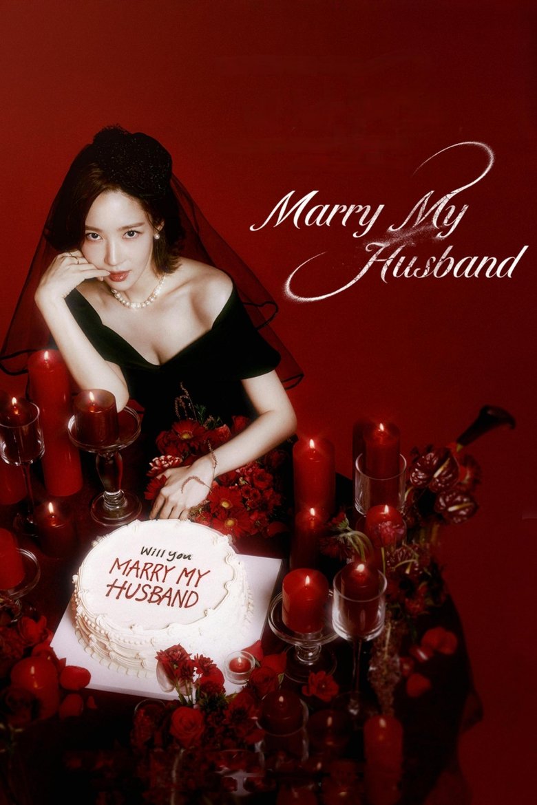 Episodes in Marry My Husband - Season 1 - Season 1 Poster of Episodes in Marry My Husband - Season 1 - Season 1