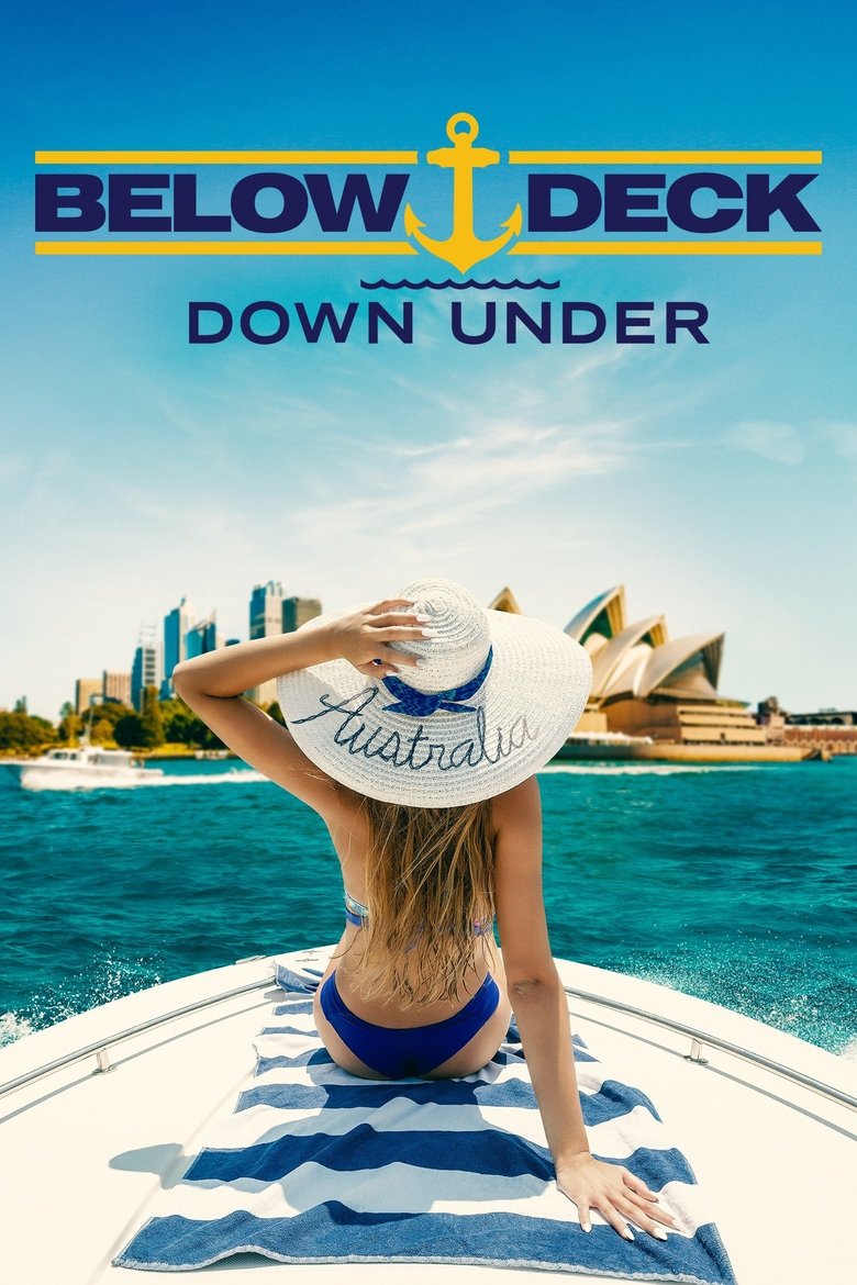 Episodes in Below Deck Down Under - Season 1 - Season 1 Poster of Episodes in Below Deck Down Under - Season 1 - Season 1