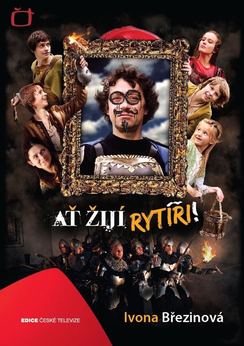 Episodes in Ať žijí Rytíři! - Season 1 - Season 1 Poster of Episodes in Ať žijí Rytíři! - Season 1 - Season 1