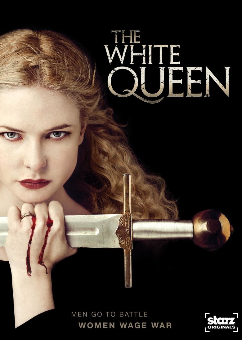Episodes in The White Queen - Miniseries - Miniseries Poster of Episodes in The White Queen - Miniseries - Miniseries
