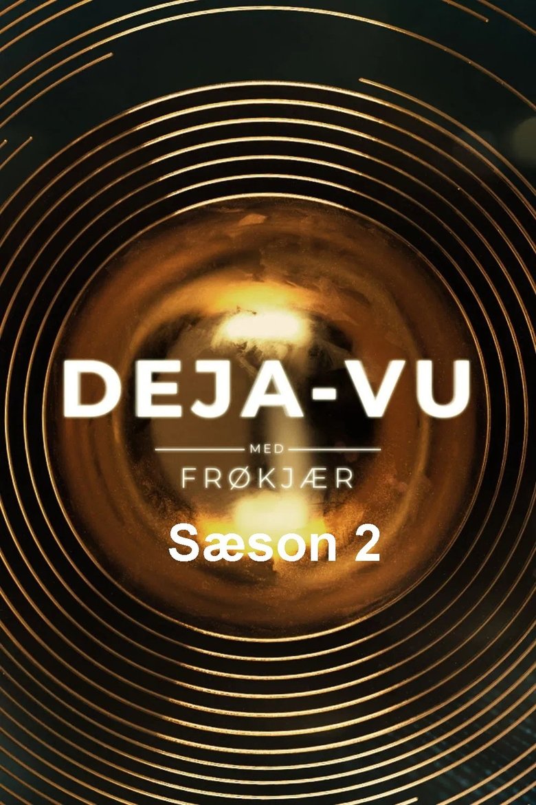 Episodes in Deja Vu Med Frøkjær - Season 2 - Season 2 Poster of Episodes in Deja Vu Med Frøkjær - Season 2 - Season 2