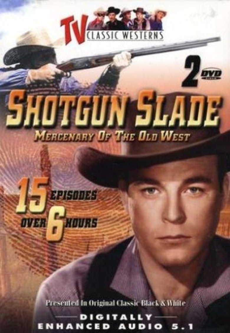 Episodes in Shotgun Slade - Season 1 - Season 1 Poster of Episodes in Shotgun Slade - Season 1 - Season 1