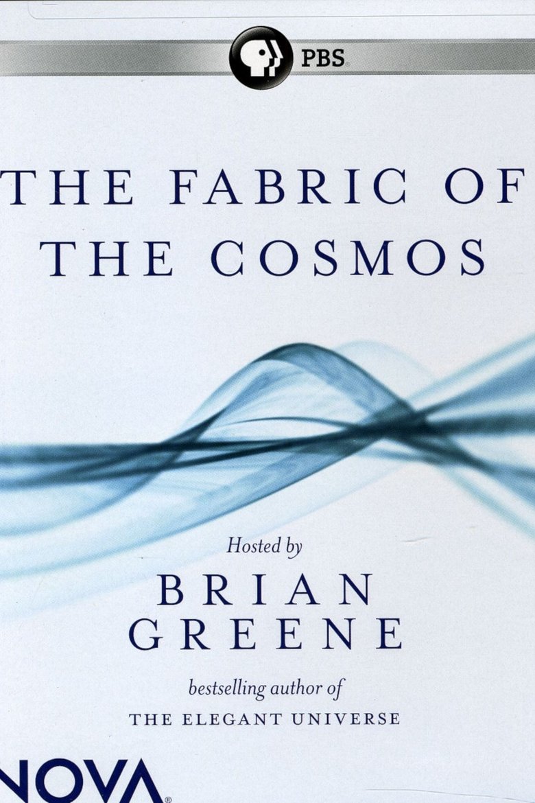 The Fabric of the Cosmos Poster of The Fabric of the Cosmos