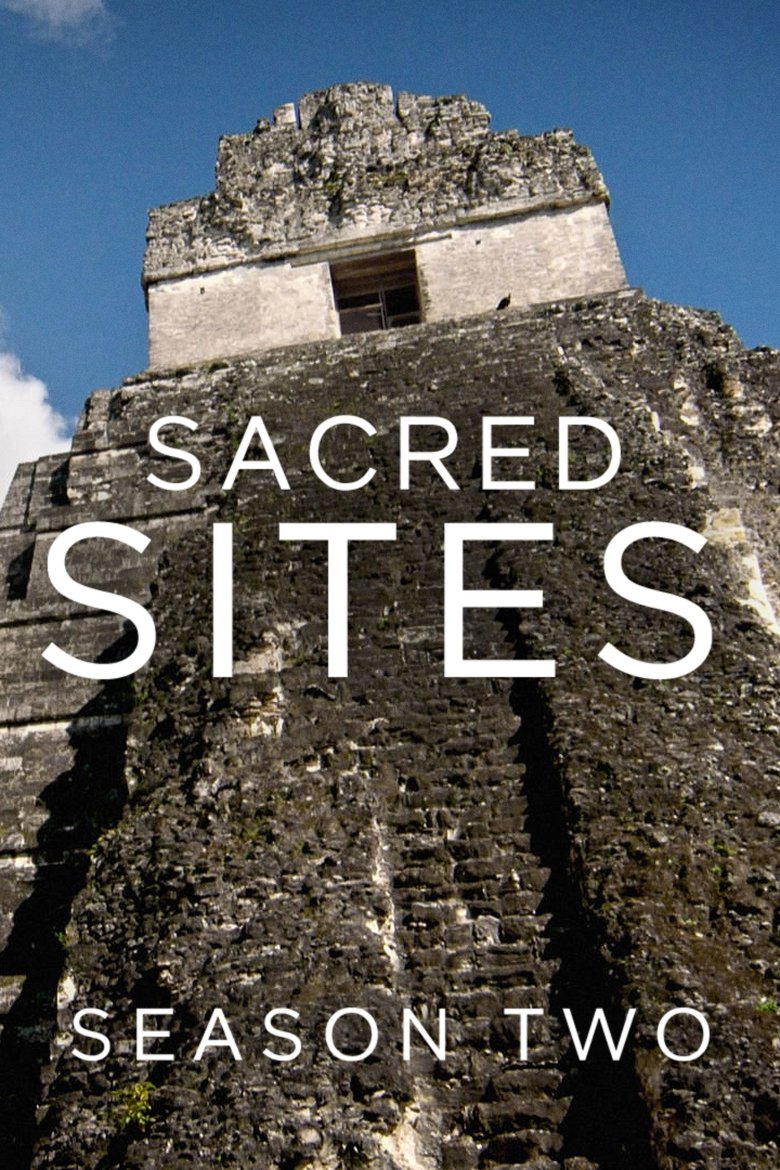 Episodes in Sacred Sites - Season 2 - Season 2 Poster of Episodes in Sacred Sites - Season 2 - Season 2