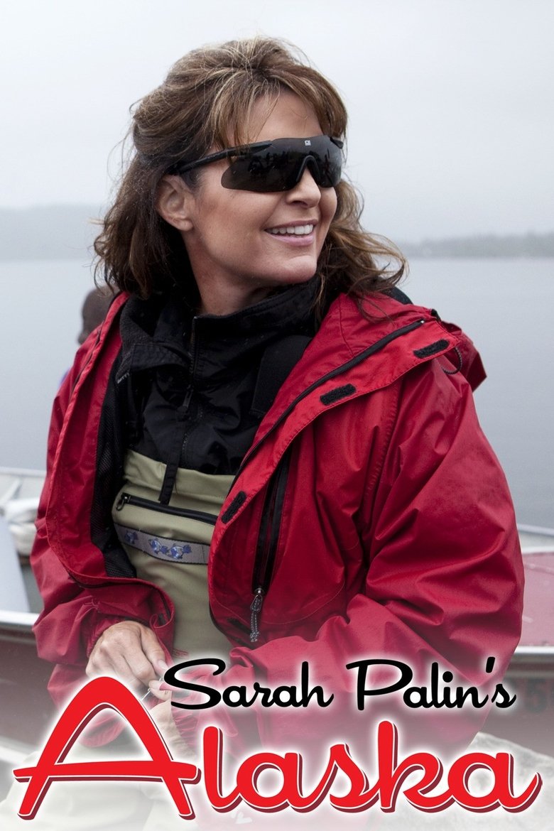 Sarah Palin's Alaska Poster of Sarah Palin's Alaska