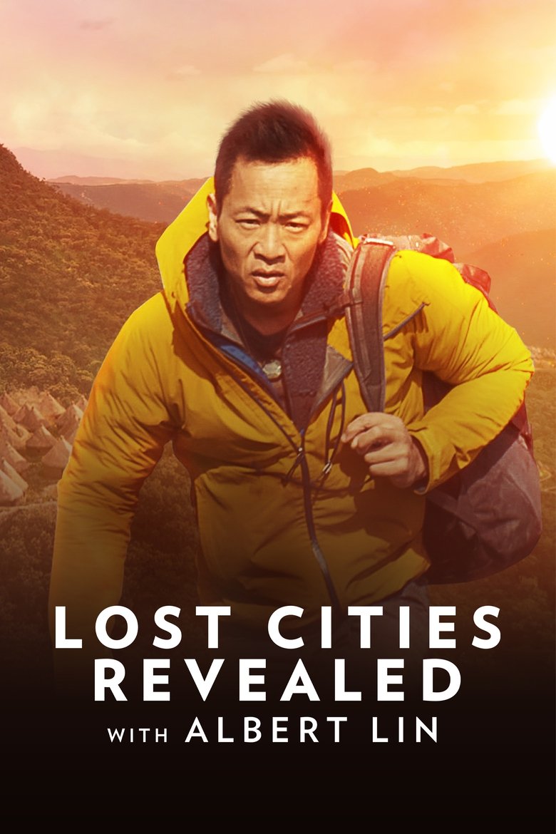 Episodes in Lost Cities Revealed With Albert Lin - Season 1 - Season 1 Poster of Episodes in Lost Cities Revealed With Albert Lin - Season 1 - Season 1